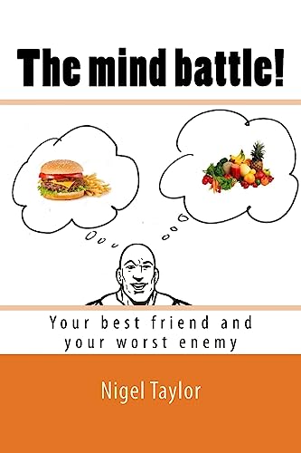 Stock image for The mind battle!: (Your best friend and your worst enemy)