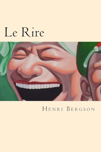 9781539857099: Le Rire (French Edition)