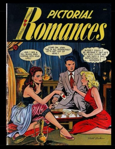 Stock image for Pictorial Romances #7: Golden Age Romance Comic 1951 for sale by Revaluation Books