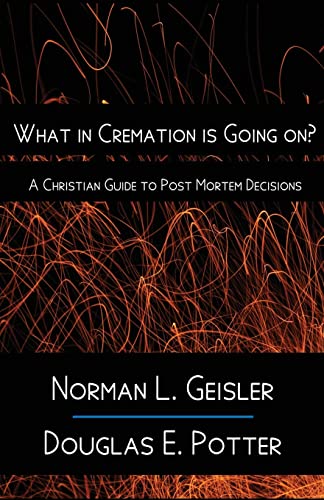 Beispielbild fr What in Cremation is Going on?: A Christian Guide to Post Mortem Decisions zum Verkauf von SecondSale