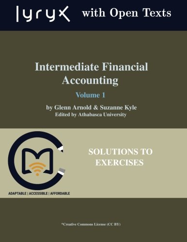 Imagen de archivo de Intermediate Financial Accounting: Volume 1 Solutions to Exercises a la venta por Zoom Books Company