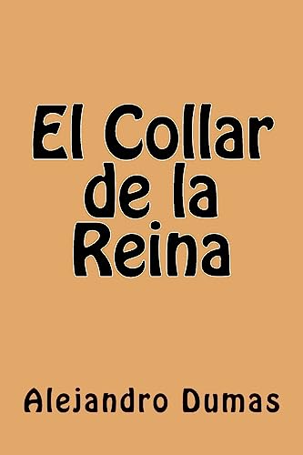 Imagen de archivo de El Collar de La Reina (Spanish Edition) a la venta por THE SAINT BOOKSTORE