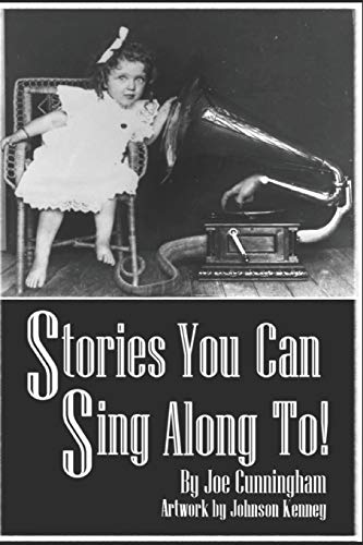 9781539878070: Stories You Can Sing Along To!