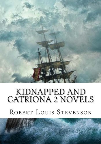 9781539882725: Kidnapped And Catriona 2 Novels