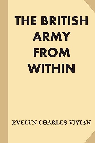 Stock image for The British Army From Within [Soft Cover ] for sale by booksXpress