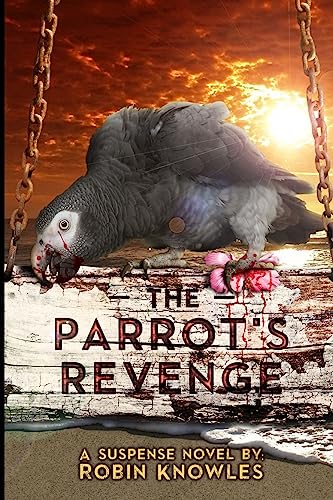 Stock image for The Parrot's Revenge for sale by THE SAINT BOOKSTORE