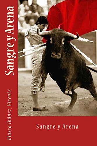 9781539898191: Sangre y Arena (Spanish Edition)