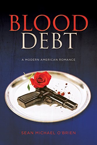 Imagen de archivo de Blood Debt: A Modern American Romance a la venta por THE SAINT BOOKSTORE