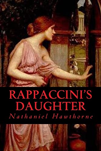 9781539909088: Rappaccinis Daughter