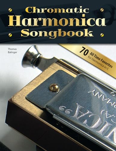 Imagen de archivo de Chromatic Harmonica Songbook a la venta por Half Price Books Inc.