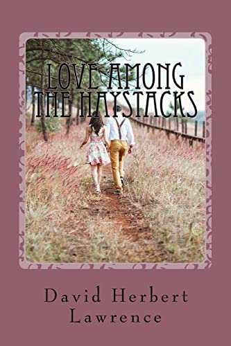 Imagen de archivo de Love Among the Haystacks a la venta por Lucky's Textbooks
