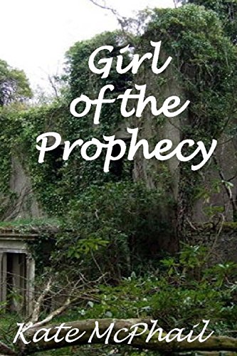 Stock image for Girl of the Prophesy for sale by THE SAINT BOOKSTORE