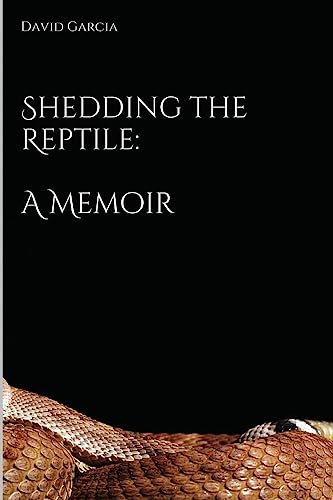 Stock image for Shedding the Reptile: A Memoir for sale by THE SAINT BOOKSTORE