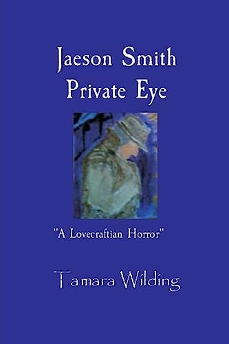 Stock image for Jaeson Smith Private Eye for sale by THE SAINT BOOKSTORE