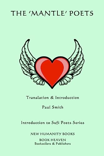 9781539941385: The 'Mantle' Poets: 60 (Introduction to Sufi Poets)