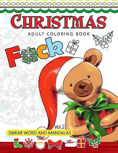 Stock image for Christmas adults Coloring Book Vol.2: Swear word and Mandala 18+ (Swear Word Coloring book) for sale by Lucky's Textbooks