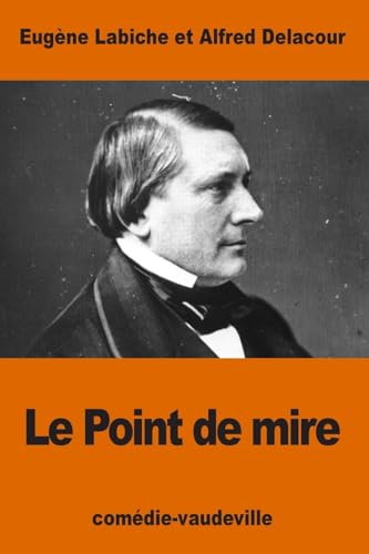 9781539957164: Le Point de mire