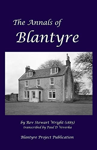 Beispielbild fr The Annals of Blantyre zum Verkauf von WorldofBooks