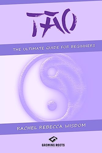 Stock image for Tao: The Ultimate Guide For Beginners for sale by Wonder Book