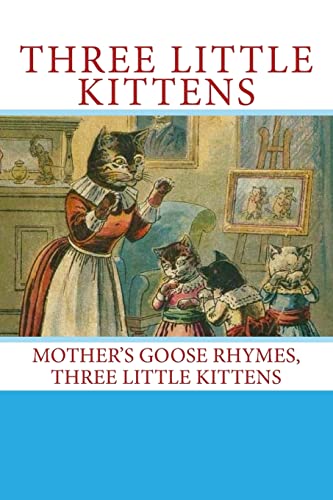 9781539974727: Three Little kittens