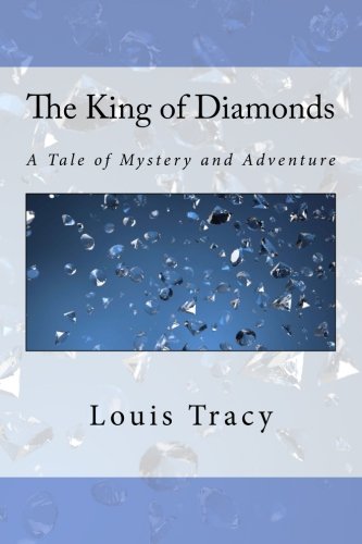 9781539981701: The King of Diamonds: A Tale of Mystery and Adventure