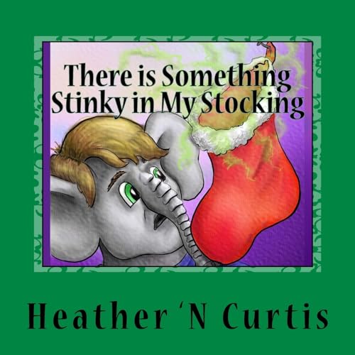 Stock image for There is Something Stinky in My Stocking for sale by Lucky's Textbooks