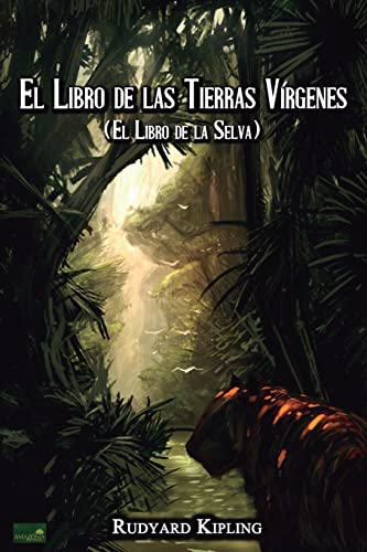 9781539995371: El Libro de las Tierras Vrgenes: (El Libro de la Selva)