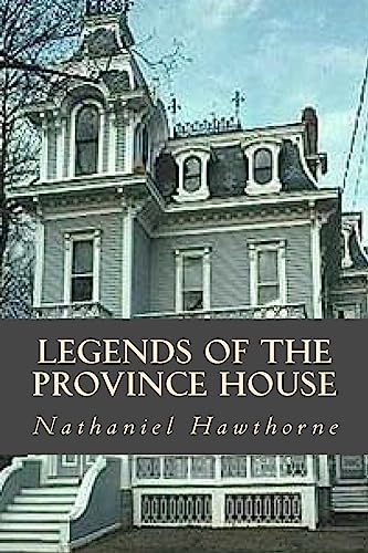 9781539997757: Legends of the Province House