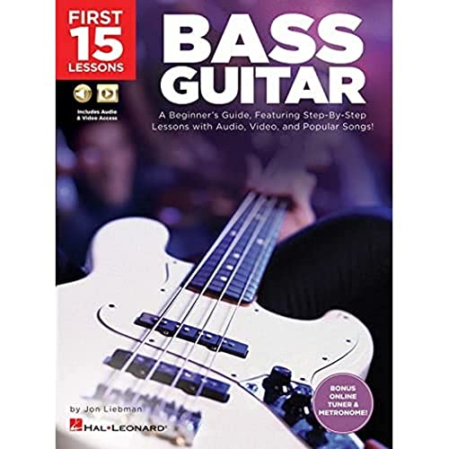 Beispielbild fr First 15 Lessons - Bass Guitar: A Beginner's Guide, Featuring Step-by-Step Lessons with Audio, Video, and Popular Songs! zum Verkauf von WorldofBooks