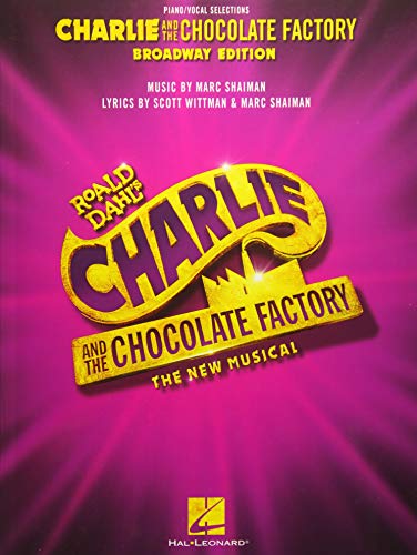 Stock image for CHARLIE AND THE CHOCOLATE FACTORY - BROADWAY ED Format: Softcover for sale by INDOO