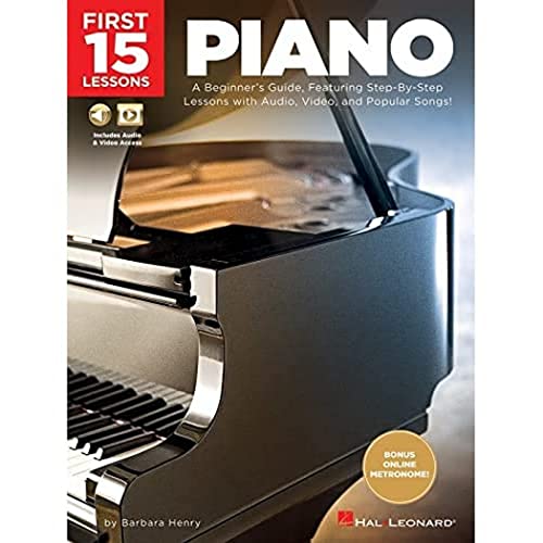 Imagen de archivo de First 15 Lessons - Piano: A Beginners Guide, Featuring Step-By-Step Lessons with Audio, Video, and Popular Songs! a la venta por Blue Vase Books