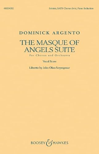 9781540012593: The Masque of Angels Suite: for Chorus and Orchestra Vocal Score