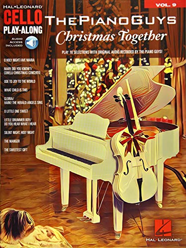 Stock image for CELLO PLAY-ALONG VOLUME 9 THE PIANO GUYS CHRISTMAS TOGETHER VLC BK/AUD for sale by Blackwell's