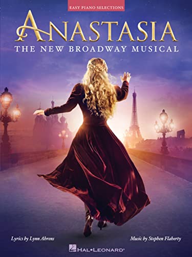 9781540021991: Anastasia: The New Broadway Musical: Easy Piano Selections