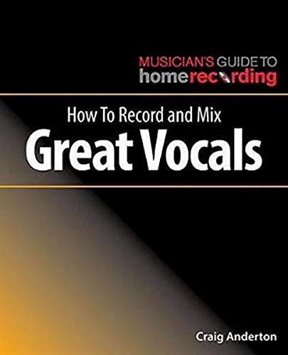 Beispielbild fr How to Record and Mix Great Vocals zum Verkauf von Blackwell's