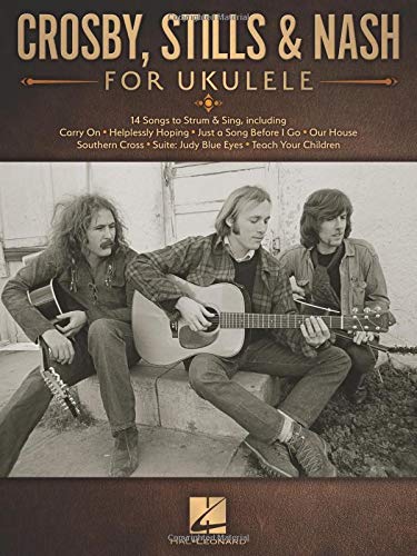 9781540025937: Crosby, Stills & Nash for Ukulele