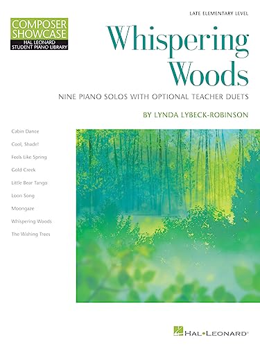 9781540026613: Whispering Woods: Composer Showcase Series 9 Piano Solos with Optional Teacher Duets (Composer Showcase: Hal Leonard Student Piano Library)