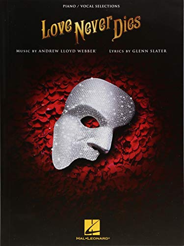 

Love Never Dies: Piano/Vocal Selections
