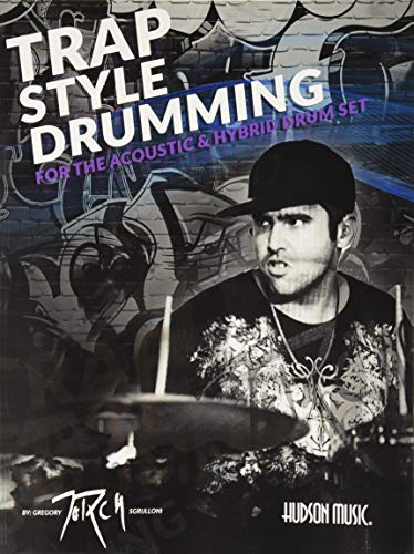 Beispielbild fr Gregory Sgrulloni: Traps Style Drumming (Book/Online Audio): Book with Online Video and Audio zum Verkauf von WorldofBooks