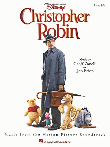 9781540037824: Christopher Robin Piano Solo: Music from the Motion Picture Soundtrack