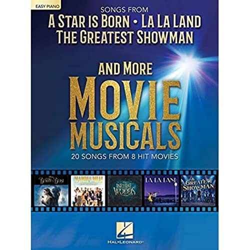 9781540043399: Songs from a Star Is Born, La La Land, the Greatest Showman: And More Movie Musicals, 20 Songs from 8 Hit Movies