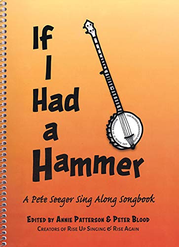 Stock image for If I Had a Hammer - a Pete Seeger Sing-along Songbook for sale by Revaluation Books