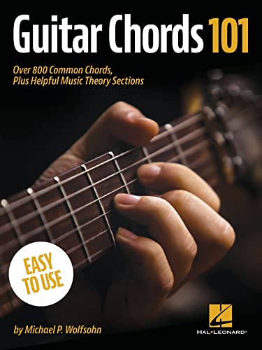 Stock image for Guitar Chords 101: Over 800 Common Chords, Plus Helpful Music Theory Sections for sale by HPB-Emerald