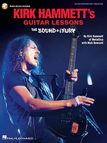 Stock image for Kirk Hammett's Guitar Lessons: The Sound & the Fury [With Digital Audio] for sale by ThriftBooks-Dallas