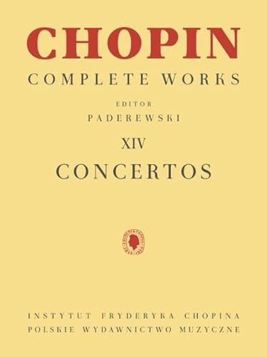 Imagen de archivo de Concertos: Piano Reduction for Two Pianos Chopin Complete Works Vol. XIV (Chopin Complete Works, 14) a la venta por Blindpig Books
