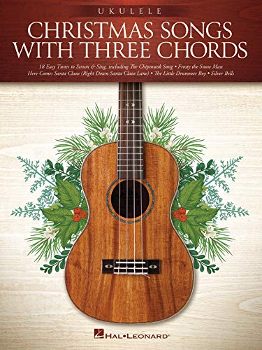 Beispielbild fr Christmas Songs with Three Chords: Ukulele zum Verkauf von Frank J. Raucci, Bookseller