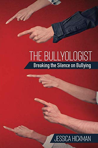 Stock image for The Bullyologist: Breaking the Silence on Bullying for sale by Book Deals