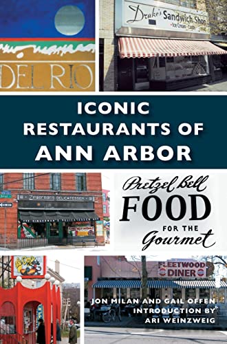 Imagen de archivo de Iconic Restaurants of Ann Arbor a la venta por Lakeside Books