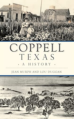 Stock image for Coppell, Texas: A History for sale by Lakeside Books