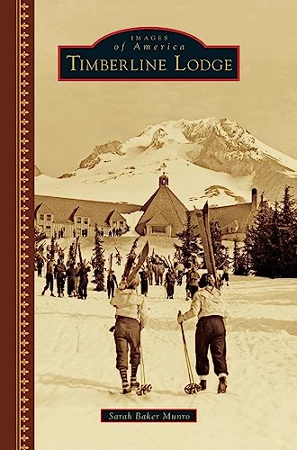 Stock image for Timberline Lodge for sale by Lakeside Books